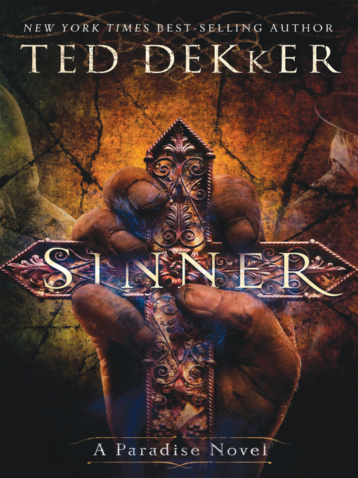 Title details for Sinner by Ted Dekker - Wait list